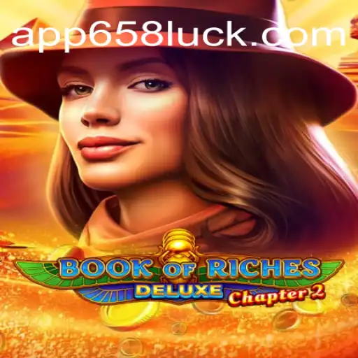 Discover 'Book of Riches Deluxe Chapter 2' at 658luck.COM: The Top Online Casino in Brazil